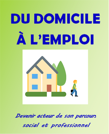 Du domicile à l'emploi